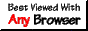 Best Viewed with Any Browser